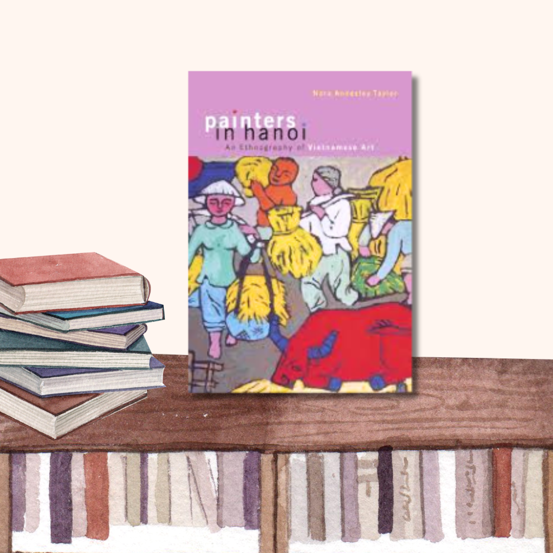 Painters in Hanoi: An Ethnography of Vietnamese Art